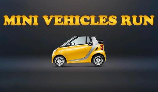 download Mini vehicles run apk